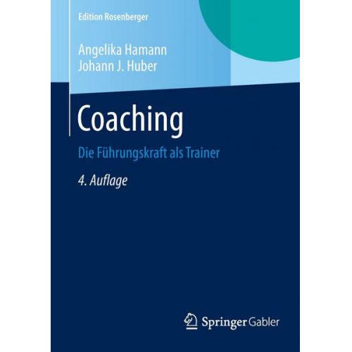 Angelika Hamann & Johann J. Huber - Coaching