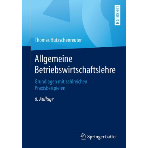 Thomas Hutzschenreuter - Allgemeine Betriebswirtschaftslehre