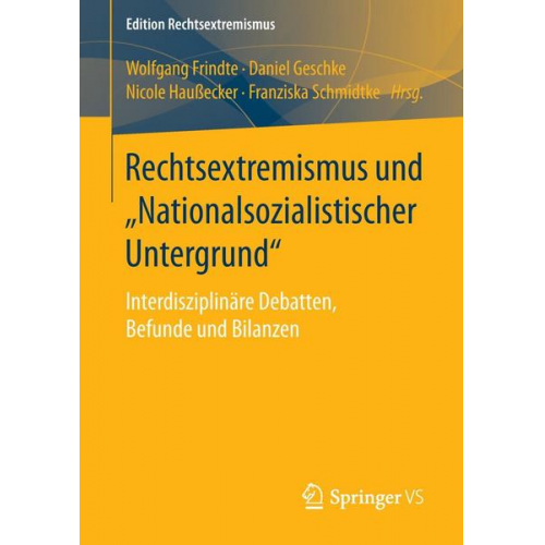 Rechtsextremismus und „Nationalsozialistischer Untergrund“