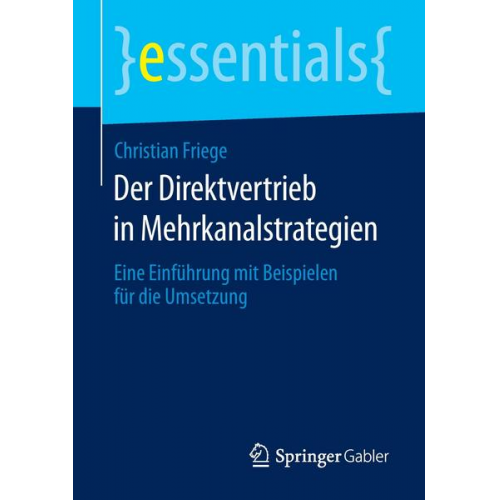 Christian Friege - Der Direktvertrieb in Mehrkanalstrategien