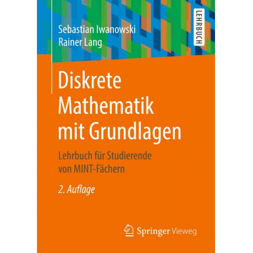 Sebastian Iwanowski & Rainer Lang - Diskrete Mathematik mit Grundlagen