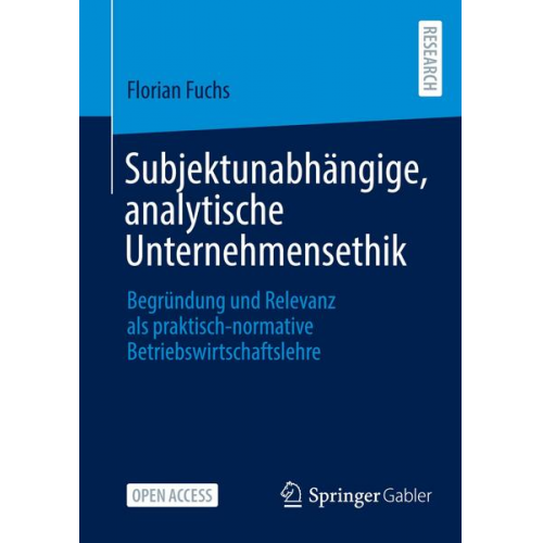 Florian Fuchs - Subjektunabhängige, analytische Unternehmensethik