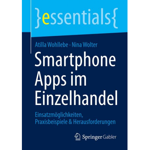 Atilla Wohllebe & Nina Wolter - Smartphone Apps im Einzelhandel