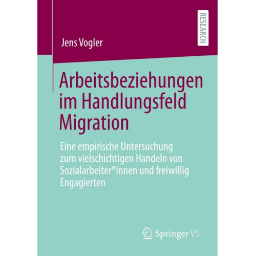 Jens Vogler - Arbeitsbeziehungen im Handlungsfeld Migration