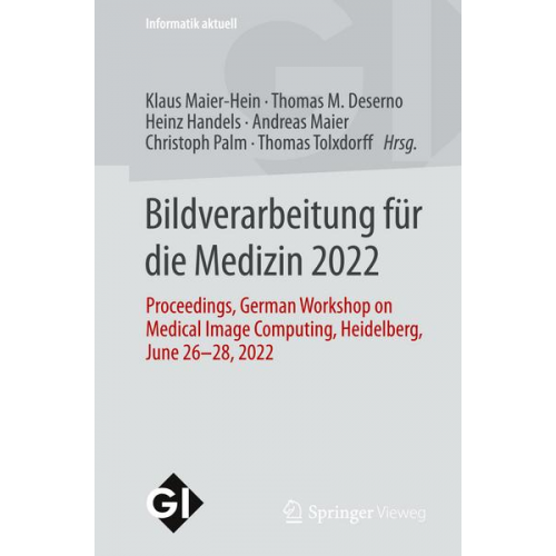 Bildverarbeitung für die Medizin 2022