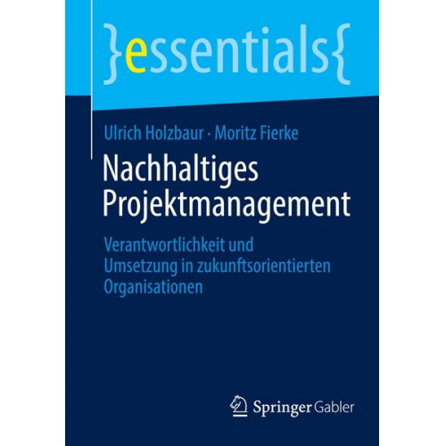 Ulrich Holzbaur & Moritz Fierke - Nachhaltiges Projektmanagement