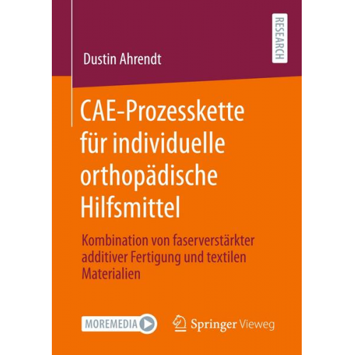 Dustin Ahrendt - CAE-Prozesskette für individuelle orthopädische Hilfsmittel