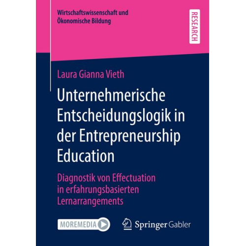 Laura Gianna Vieth - Unternehmerische Entscheidungslogik in der Entrepreneurship Education