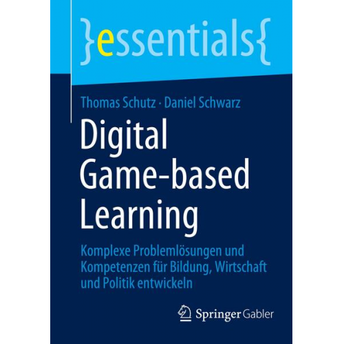 Thomas Schutz & Daniel Schwarz - Digital Game-based Learning