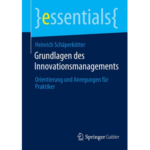 Heinrich Schäperkötter - Grundlagen des Innovationsmanagements