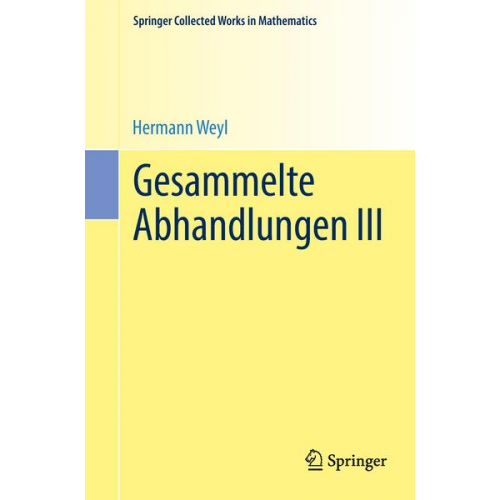 Hermann Weyl - Gesammelte Abhandlungen III