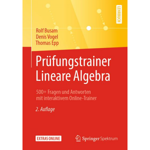 Rolf Busam & Denis Vogel & Thomas Epp - Prüfungstrainer Lineare Algebra