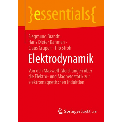 Siegmund Brandt & Hans Dieter Dahmen & Claus Grupen & Tilo Stroh - Elektrodynamik