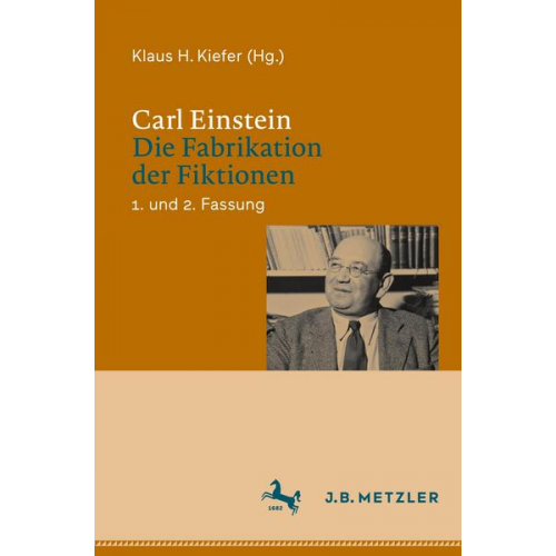 Carl Einstein: Die Fabrikation der Fiktionen