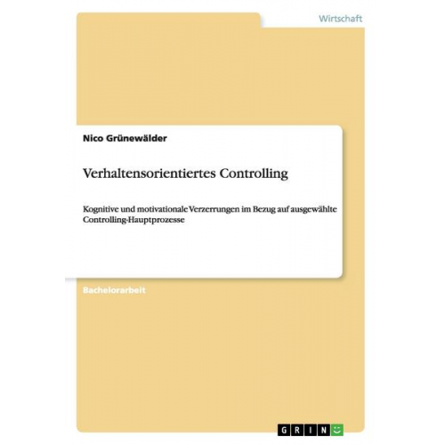 Nico Grünewälder - Verhaltensorientiertes Controlling