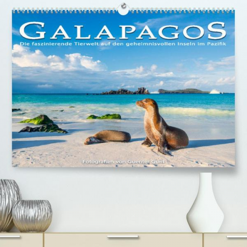 Guenter Guni - Die faszinierende Tierwelt der Galapagos-Inseln (Premium, hochwertiger DIN A2 Wandkalender 2023, Kunstdruck in Hochglanz)