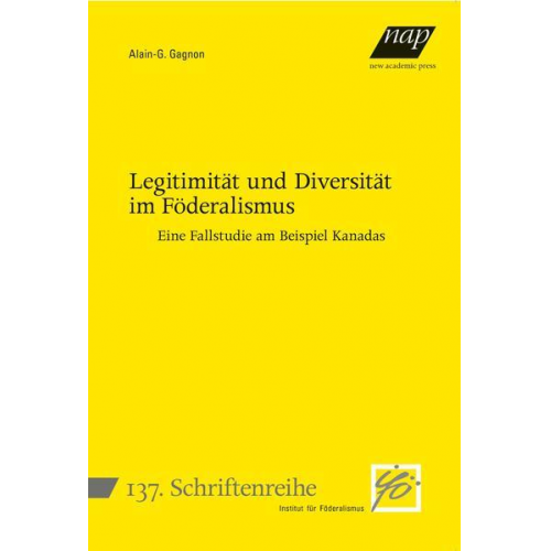 Alain-G. Gagnon - Legitimität und Diversität im Föderalismus