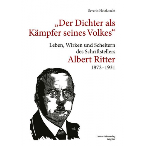 Severin Holzknecht - „Der Dichter als Kämpfer seines Volkes“