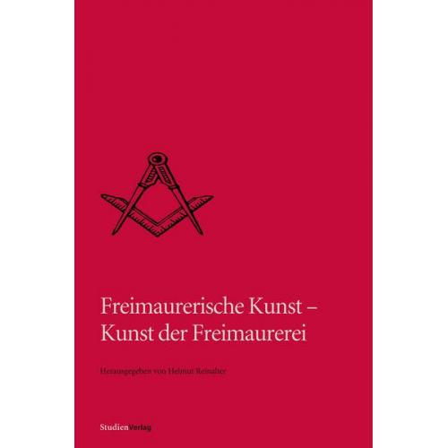 Helmut Reinalter - Freimaurerische Kunst - Kunst der Freimaurerei