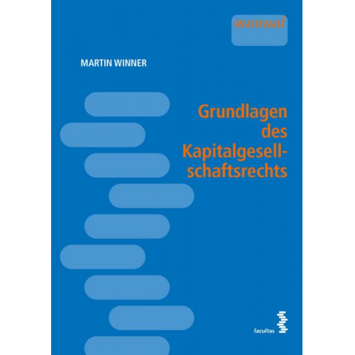 Martin Winner - Grundlagen des Kapitalgesellschaftsrechts