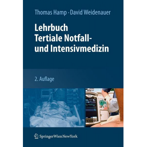 Lehrbuch Tertiale Notfall- und Intensivmedizin