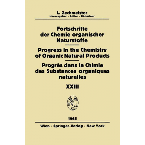 Fortschritte der Chemie Organischer Naturstoffe / Progress in the Chemistry of Organic Natural Products / Progrès dans la Chimie des Substances Organi