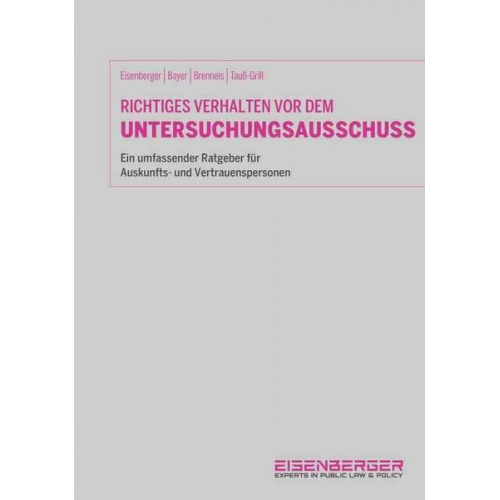 Kathrin Bayer & Georg Eisenberger & Alexander Brenneis & Sandra Tauss-Grill - Richtiges Verhalten vor dem Untersuchungsausschuss