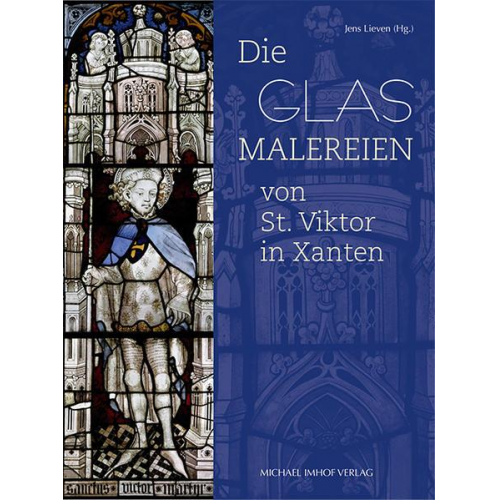 Die Glasmalereien von St. Viktor in Xanten