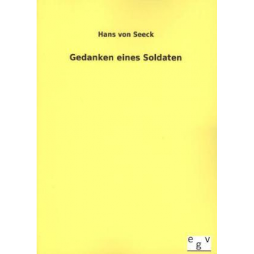 Hans Seeck - Gedanken eines Soldaten