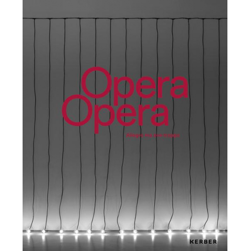 Johanna Dombois & Eleonora Farina & Anna Herrhausen & Hanru Hou & Giovanna Melandri - Opera Opera