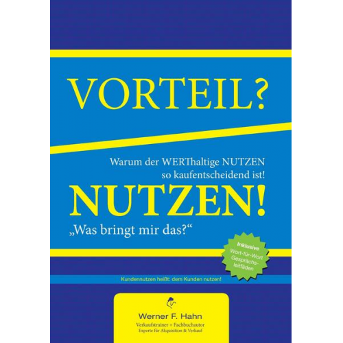 Werner F. Hahn - Vorteil-/Nutzen-Argumentation