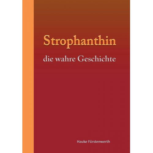 Hauke Fürstenwerth - Strophanthin