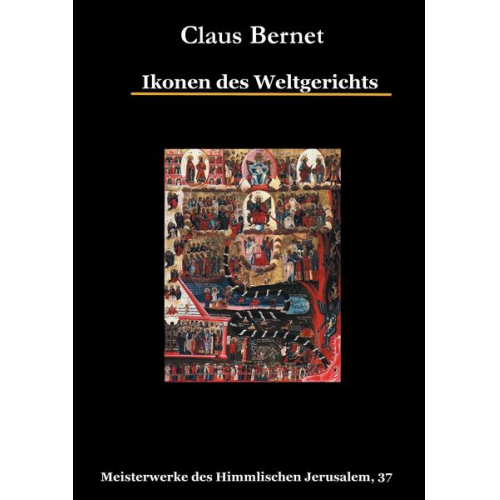 Claus Bernet - Ikonen des Weltgerichts