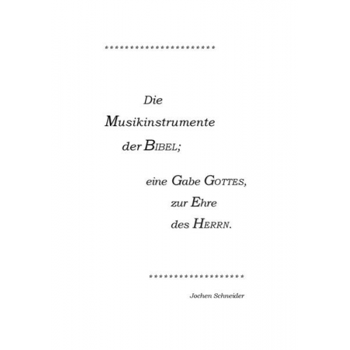 Jochen Schneider - Die Musikinstrumente der Bibel