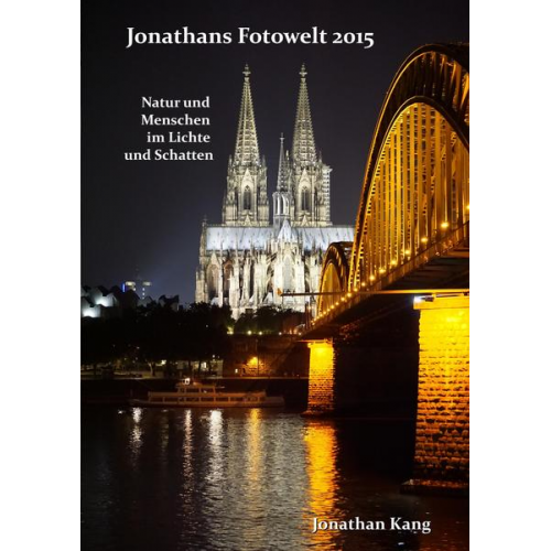 Jonathan Kang - Jonathans Fotowelt 2015