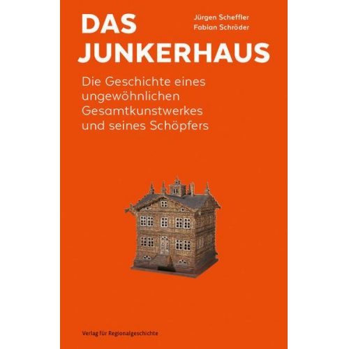 Jürgen Scheffler & Fabian Schröder - Das Junkerhaus