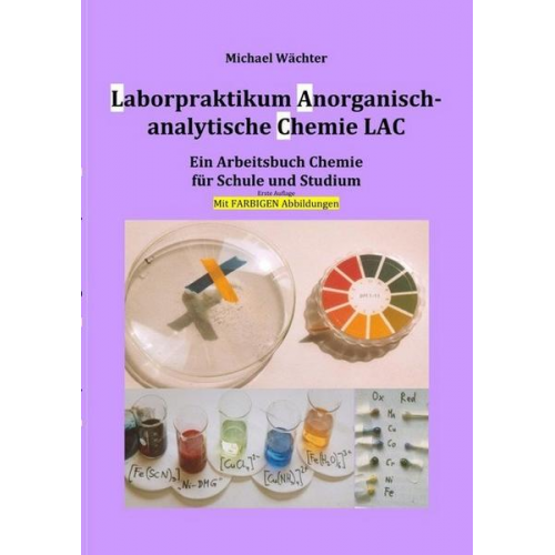 Michael Wächter - Laborpraktikum Anorganisch-analytische Chemie LAC