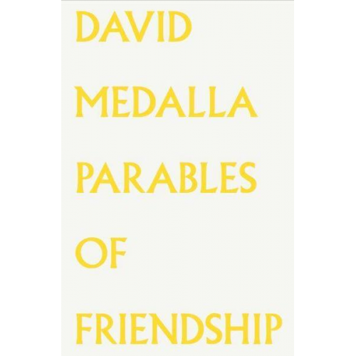 David Medalla. Parables of Friendship.