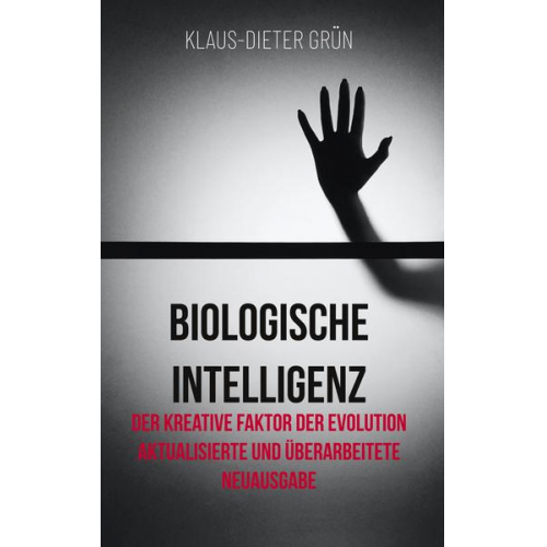 Klaus-Dieter Grün - Biologische Intelligenz