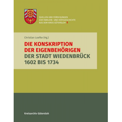 Christian Loefke - Die Konskription der Eigenbehörigen der Stadt Wiedenbrück 1602 bis 1734