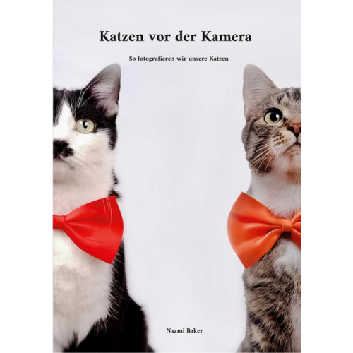 Nazmi Baker - Katzen vor der Kamera