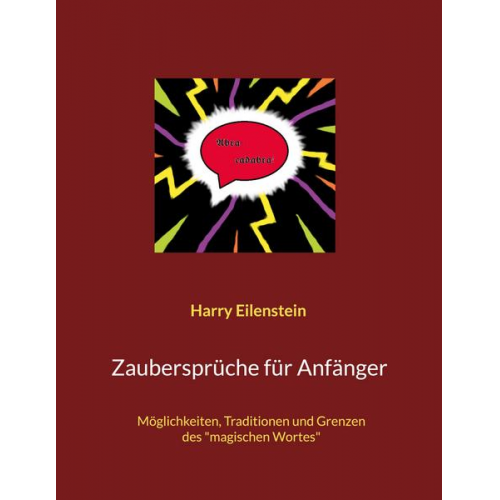 Harry Eilenstein - Zaubersprüche für Anfänger