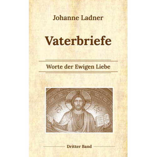 Johanne Ladner - Vaterbriefe Bd. 3