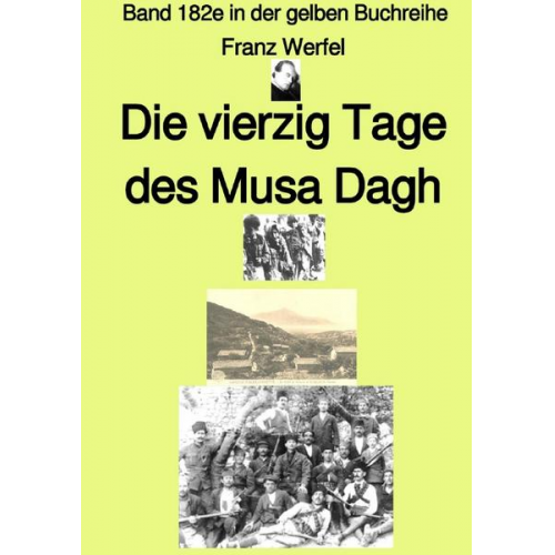 Franz Werfel - Gelbe Buchreihe / Die vierzig Tage des Musa Dagh – Zweites Buch – Farbe – Band 182e in der gelben Buchreihe – bei Jürgen Ruszkowski