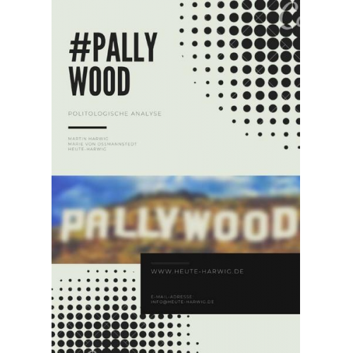 Martin Harwig & Marie Ossmannstedt - Made in Pallywood