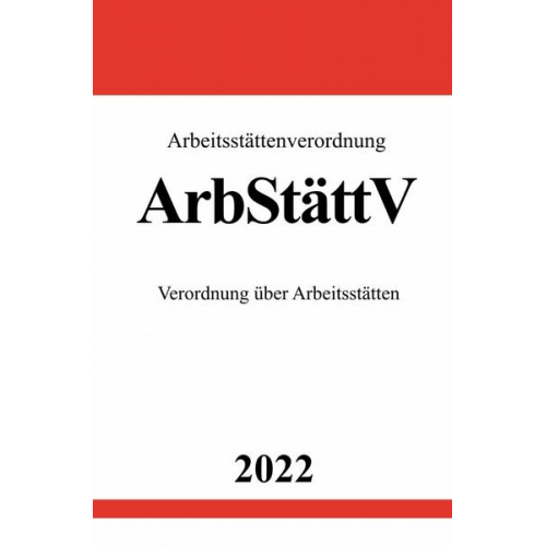 Ronny Studier - Arbeitsstättenverordnung ArbStättV 2022