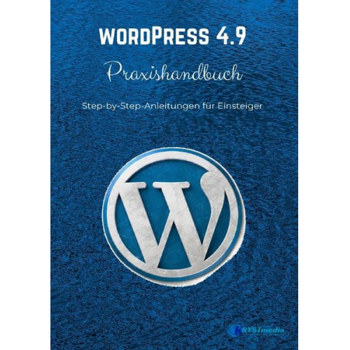 Isabella Krystynek - WordPress 4.9 Praxishandbuch