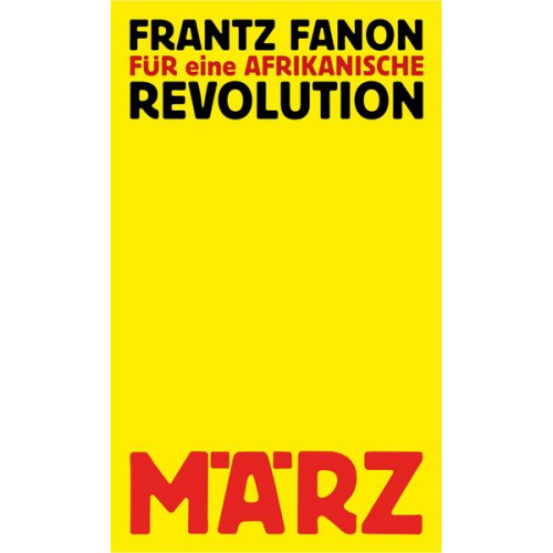 Frantz Fanon - Für eine afrikanische Revolution