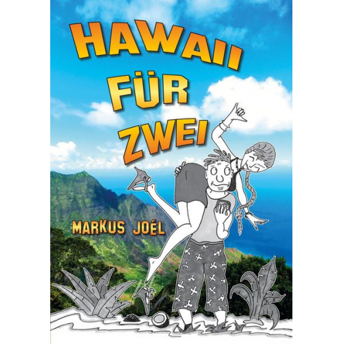 Markus Joel - Hawaii für Zwei