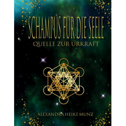 Alexandra Heike Munz - Schampus für die Seele